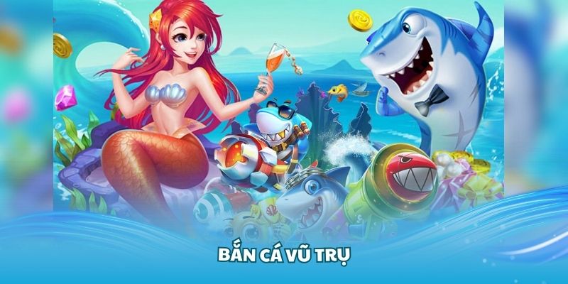 ban-ca-vu-tru-top88